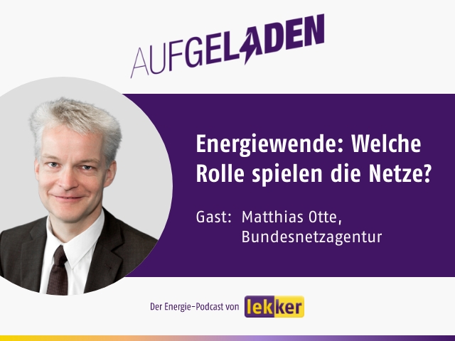 Matthias Otte zu Gast im lekker Energie Podcast "Aufgeladen"